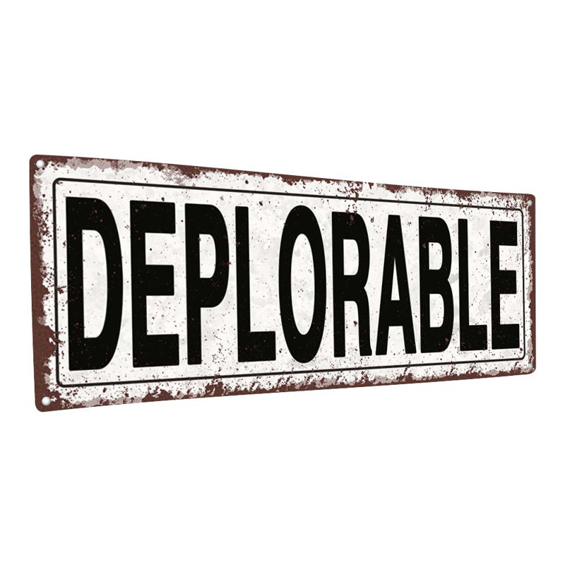 Deplorable Metal Sign, 5.75" H x 15.5" W x 0.04" D