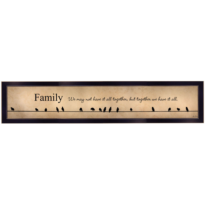 «Family - Together We Have It All», art mural encadré pour le salon et la maison par Lori Deiter, Cadre noir