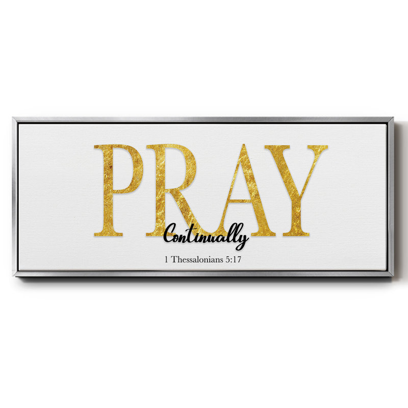 Pray Continually- Framed Canvas, 24" H x 60" W