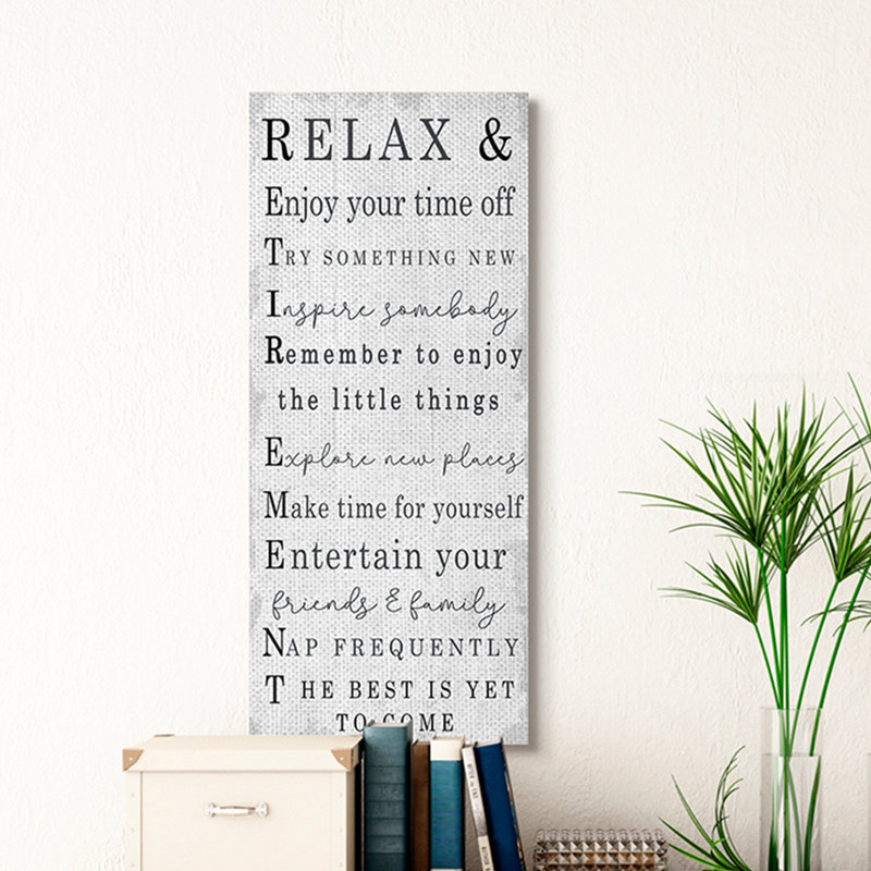 Relaxez et profitez des phrases de retraite, Toile tendue, H 40 po x l 17 po