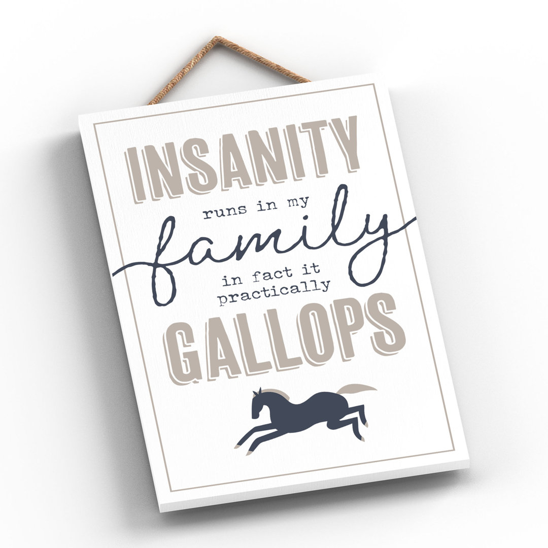 Vivid Squid Wholesale Insanity Runs In My Family - No Frame Print on Wood