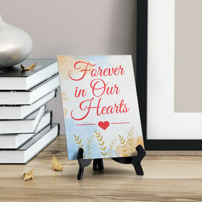 Forever In Our Hearts Table Sign