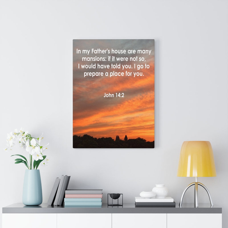 In My Father's House John 14:2 - Wrapped Canvas Print, 41cm H x 30cm W