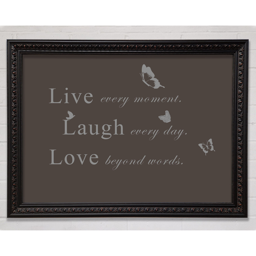 Love Quote Live Every Moment Vivid Pink - Single Picture Frame Art Prints