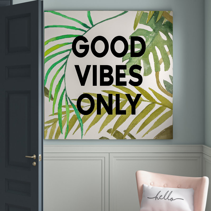 « good vibes only vii », reproduction d’impression sur toile tendue, H 18 po x l 18 po x P 1,5 po