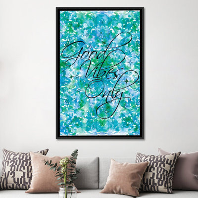 «Good Vibes Only», art textuel sur toile tendue