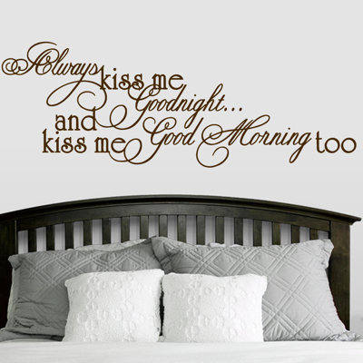Adhésif décoratif "Always kiss me good morning too"