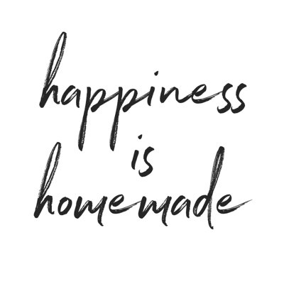 " Home Is Homemade "
