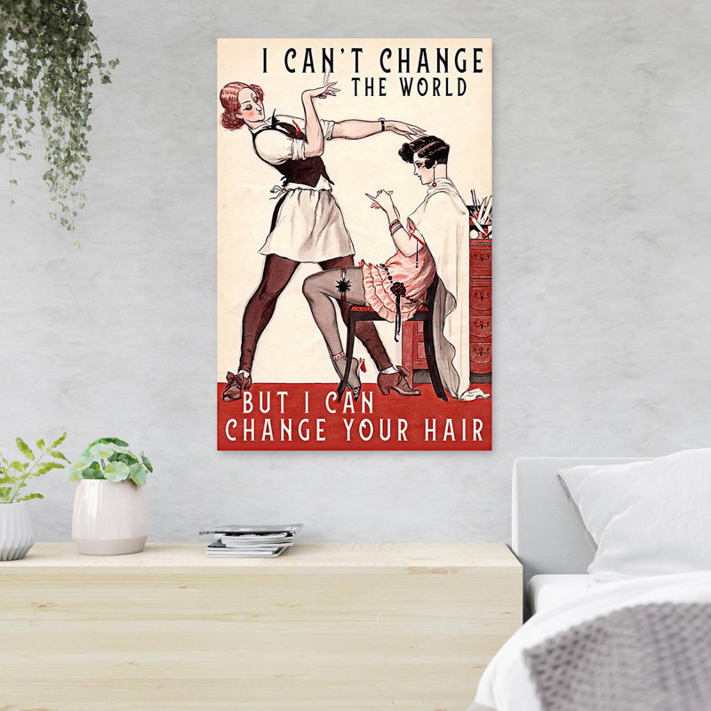 Coiffeuse et son client - I can change the world - 1 pièce, reproduction d'art graphique sur toile tendue