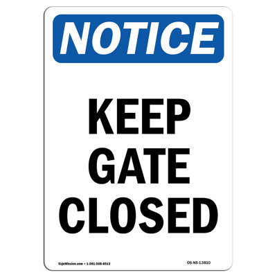 Panneau «Keep Gate Closed»