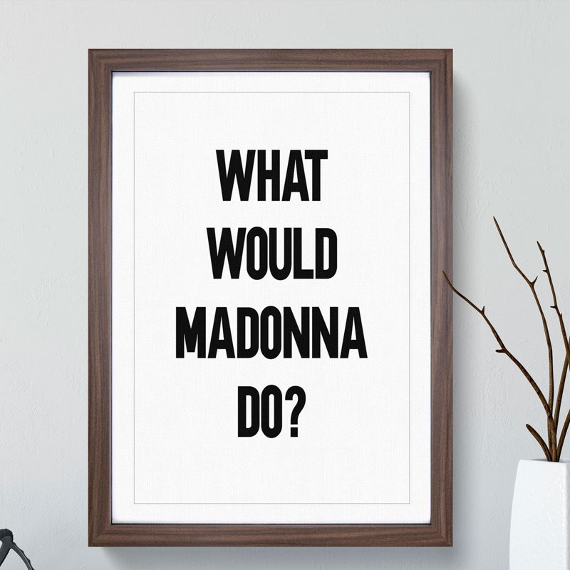 Madonna - Picture Frame Typography, Walnut Framed, 90cm H x 65cm W x 2cm D