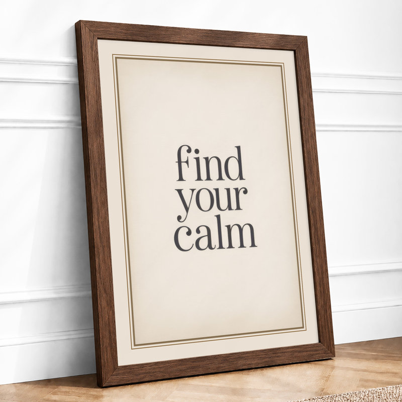 Find Your Calm Minimalist - Framed Print, Walnut, A1 - 84.1 x 59.4 cm