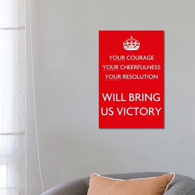 Your Courage Your Cheerfulness Your Resolution - Wrapped Canvas Print