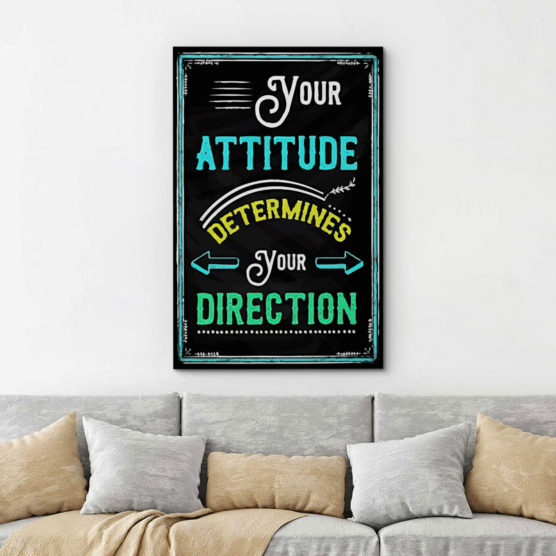 Inspirational Textual Word " Your Attitude Determines Your Direction ", 24" H x 16" W x 1.5" D