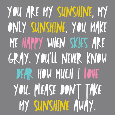 You Are My Sunshine Lyrics On Gray - Wrapped Canvas Print