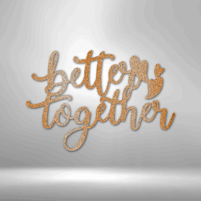 Citation en métal Better Together