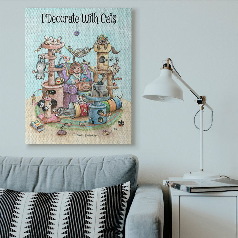 «I Decorate with Cats Funny» par Gary Patterson - impression d'art graphique, Toile tendue, H 48 po x l 36 po
