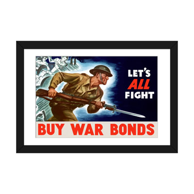 " Let's All Fight - Buy War Bonds Vintage Wartime Poster " by John Parrot