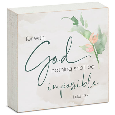 Nothing Shall Be Impossible Wood Box Sign