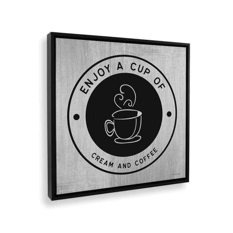 «Enjoy a Cup» par Yass Naffas Designs, reproduction d'art, L 20 po x H 20 po, Noir, Toile avec cadre