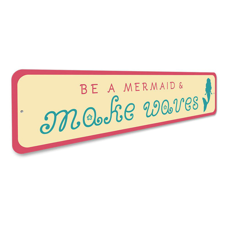 Plaque «Be a Mermaid» en aluminium, H 6 po x l 24 po x P 0,06 po