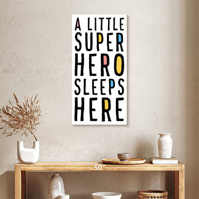 A Little Superhero Sleeps Here