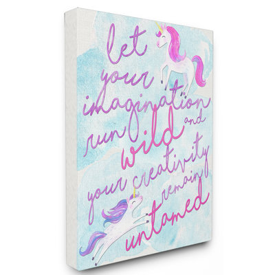 " Let Your Imagination Run Wild "