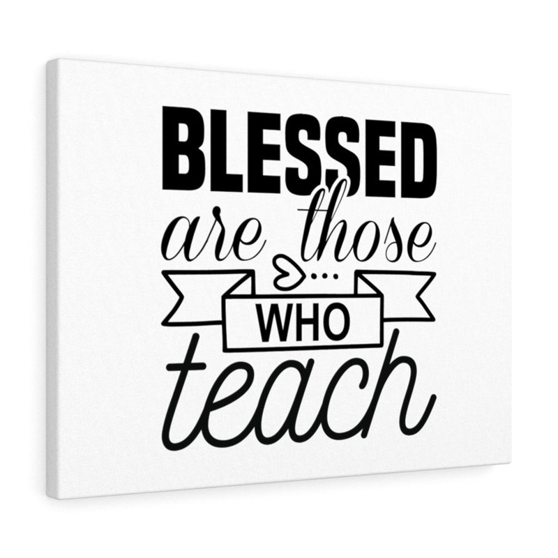 Blessed Are Those - Wrapped Canvas Print, 30cm H x 41cm W