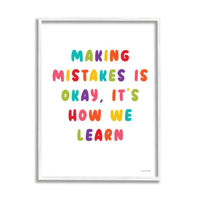 «Make Mistakes Is Okay», art de la giclée encadrée par Yass Naffas Designs