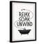 Relax Soak Unwind - cadre photo, art textuel-901305828