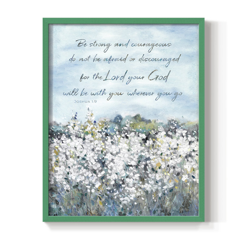 «Be Strong Flower Field», reproduction encadrée - bois massif, Vert, H 15 po x l 12 po