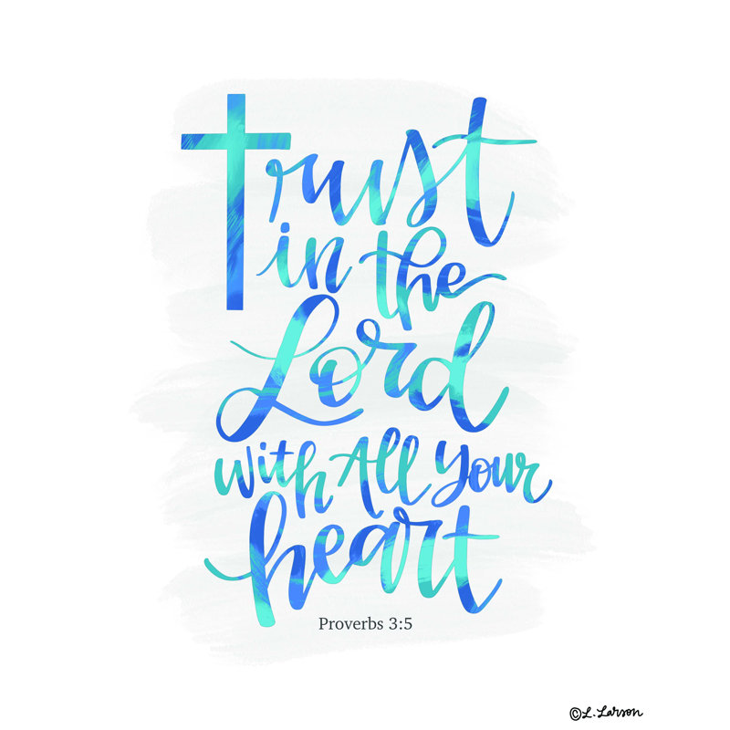 «Trust in the Lord», art textuel sur toile tendue, H 16 po x l 12 po