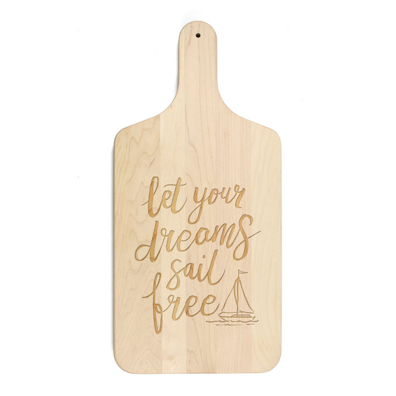 Let Your Dreams Sail Free - planche à découper