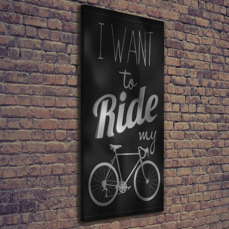 Want To Ride - Wrapped Canvas Print