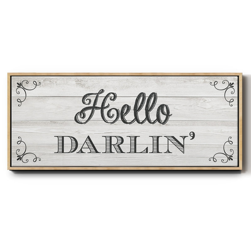 «Hello Darlin», toile encadrée, H 20 po x l 50 po