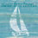 «Drift Sailboat» par Sue Schlabach, art textuel sur toile tendue