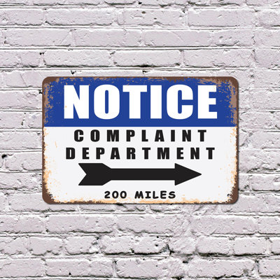 Complaint Department 200 Miles 10 Inch x 14 Inch Plastic Sign