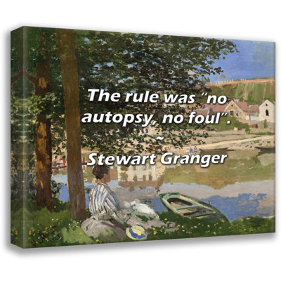 Stewart Granger Quote: The rule was "no autopsy, no foul."