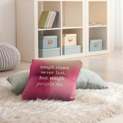 Coussin décoratif intérieur / extérieur Tough Times