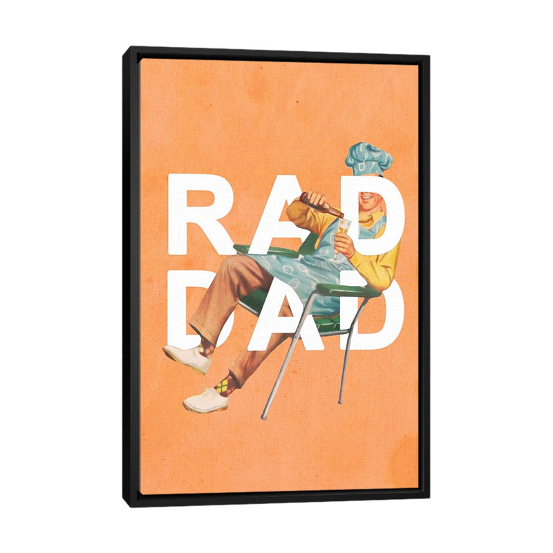 Rad Dad by Heather Landis - Print on Canvas, Black Framed, 152.5 cm H x 101.5 cm W