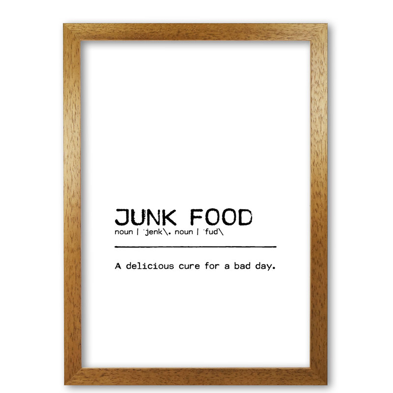 Junk Food Delicious - Print, 85 cm H x 60 cm W x 5 cm D, Honey Oak Frame