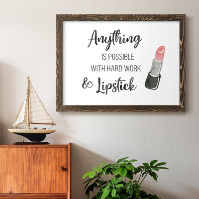"Hard Work And Rouge à lèvres", art textuel encadré
