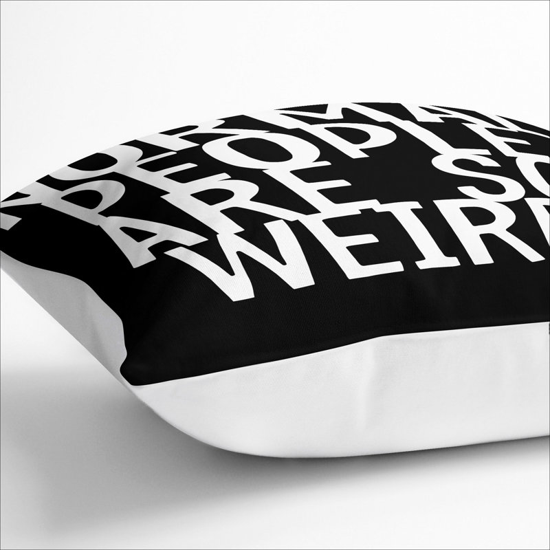 Normal People Are So Weird Square Throw Cushion, White, 55cm H x 55cm W x 20cm D