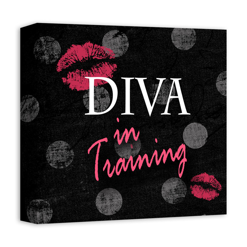 Diva In Training Print On Canvas; 79E15D08D37B47A5B84BFFCC99BD837A Square, 12" H x 12" W x 1.25" D