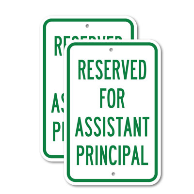 (2 Pack) Reserved For Assistant Principal 12" X 18" Heavy-Gauge Aluminum Sign
