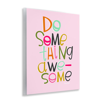 Do Something Awesome on Pink Wall Plaque, design by Mandy Ford Art + Illustration