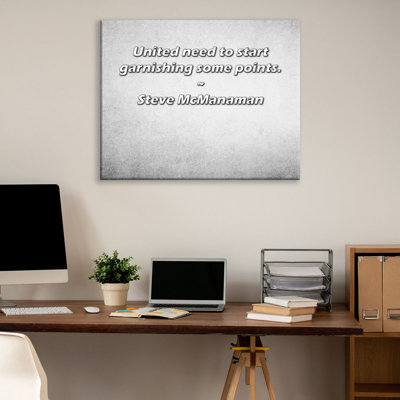 Artsy Quote "United need to start garnishing some points." By Steve McManaman Gallery Wrapped Canvas