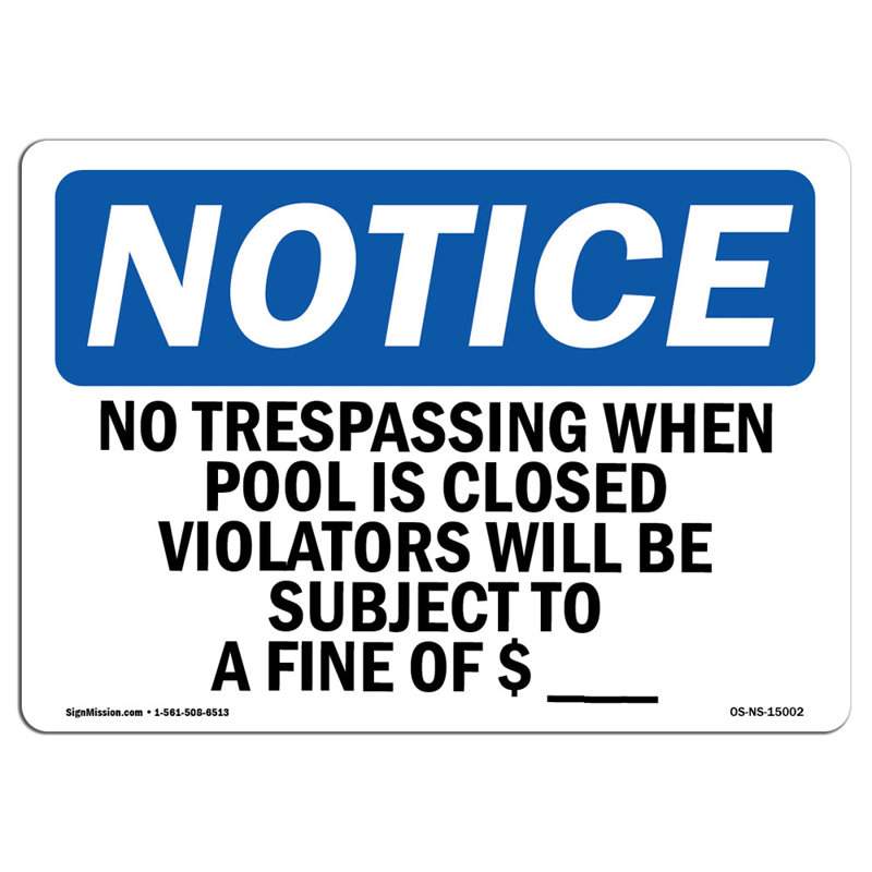 No Trespassing When Pool Is Closed Violators Aluminum Sign 12 x 18