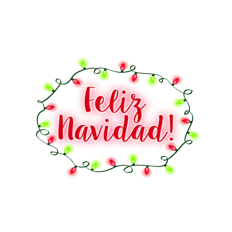 " Feliz Navidad ", 18" H x 24" W