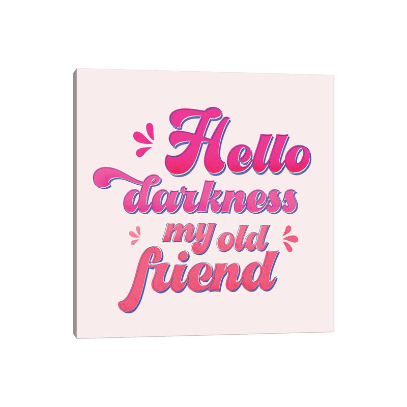 Hello Darkness My Old Friend Typography by Show Me Mars - Gallery-Wrapped Canvas Giclée on Canvas, 30.48 cm H x 30.48 cm W